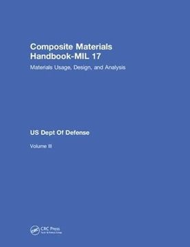 portada The Composite Materials Handbook-Mil 17, Volume Iii: Materials Usage, Design, and Analysis (en Inglés)