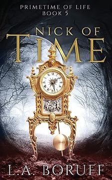 portada Nick of Time: An Urban Fantasy Mystery (Primetime of Life) (in English)
