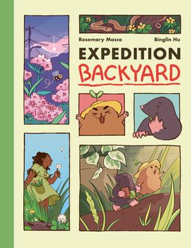 portada Expedition Backyard: Exploring Nature From Country to City (a Graphic Novel) (in English)