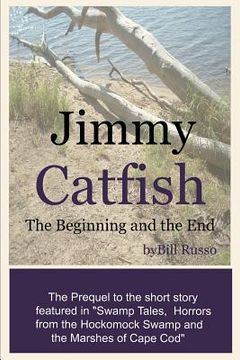 portada Jimmy Catfish: The Beginning and The End (en Inglés)