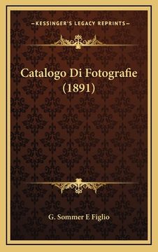 portada Catalogo Di Fotografie (1891) (in Italian)