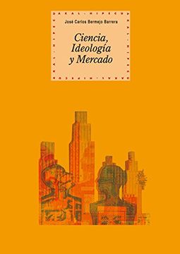 portada Ciencia, Ideología y Mercado (in Spanish)