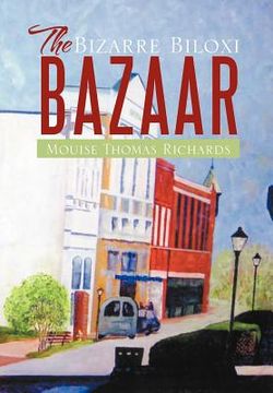 portada the bizarre biloxi bazaar (in English)