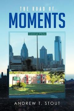 portada the road of moments (in English)