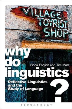 portada Why Do Linguistics?: Reflective Linguistics and the Study of Language (en Inglés)