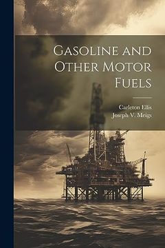 Gasoline and Other Motor Fuels