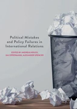 portada Political Mistakes and Policy Failures in International Relations