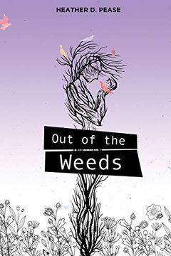 portada Out of the Weeds (en Inglés)