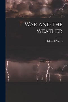 portada War and the Weather (en Inglés)