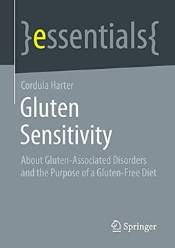 portada Gluten Sensitivity: About Gluten-Associated Disorders and the Purpose of a Gluten-Free Diet (Essentials) (en Inglés)