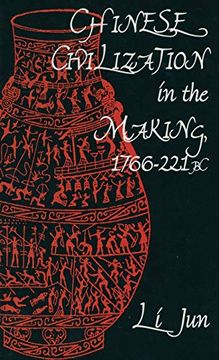 portada Chinese Civilization in the Making, 1766–221 bc (en Inglés)