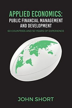 portada Applied Economics: Public Financial Management and Development: 60 Countries and 50 Years of Experience (in English)