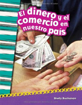 portada El Dinero Y El Comercio En Nuestro País