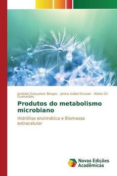 portada Produtos do metabolismo microbiano: Hidrólise enzimática e biomassa extracelular