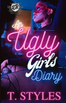 portada An Ugly Girl's Diary (The Cartel Publications Presents) (an Ugly Girl's Diary Series) (en Inglés)