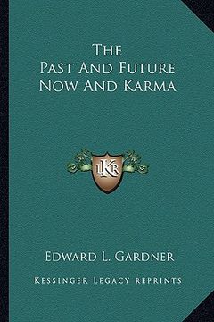 portada the past and future now and karma (in English)