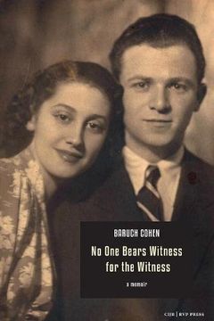 portada No one Bears Witness for the Witness: A Memoir 