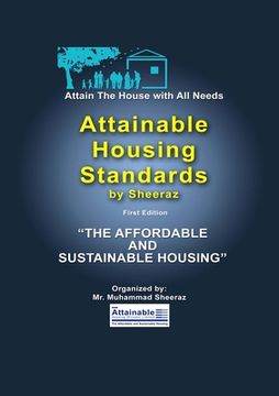 portada Attain the House with All Needs: (The Affordable and Sustainable Housing) (in English)