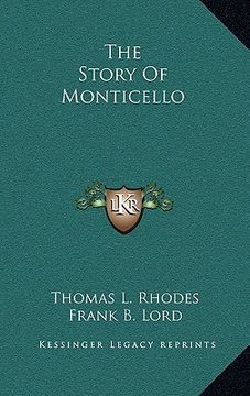 portada the story of monticello (en Inglés)