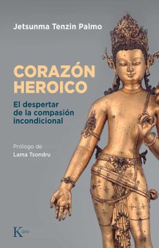 portada Corazon Heroico: El Despertar de la Compasion Incondicional
