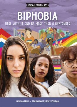 portada Biphobia: Deal with It and Be More Than a Bystander (en Inglés)