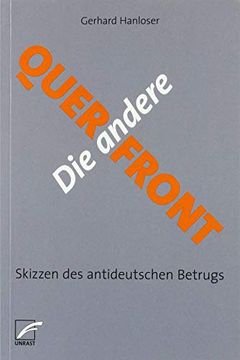 portada Die Andere Querfront: Skizzen des Antideutschen Betrugs (in German)