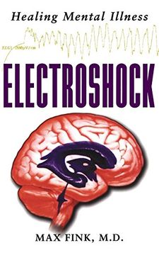 portada Electroshock: Healing Mental Illness 