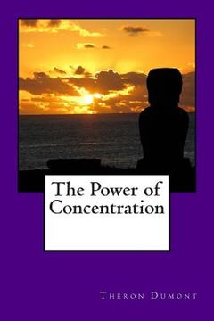 portada The Power of Concentration (en Inglés)