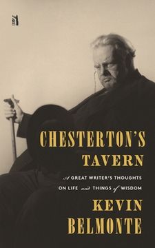 portada Chesterton's Tavern: A Great Writer's Thoughts on Life and Things (in English)