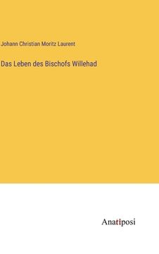 portada Das Leben des Bischofs Willehad (in German)