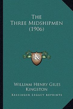 portada the three midshipmen (1906) (en Inglés)