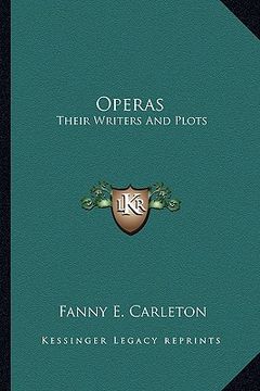 portada operas: their writers and plots (en Inglés)