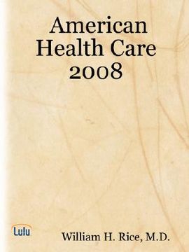 portada american health care 2008 (en Inglés)