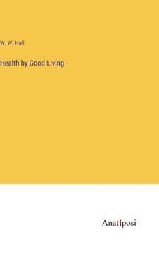 portada Health by Good Living (en Inglés)