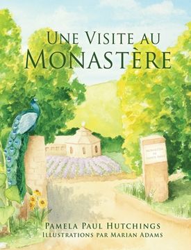 portada Une Visite au Monastère (in French)