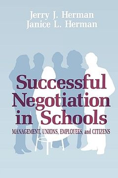 portada successful negotiation in school: management, unions, employee, and citizens (en Inglés)
