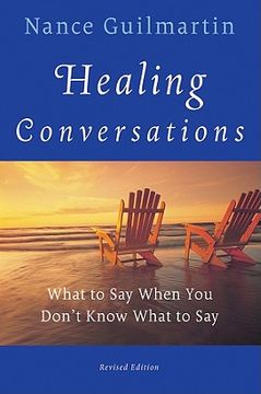 portada Healing Conversations: What to Say When You Don't Know What to Say 