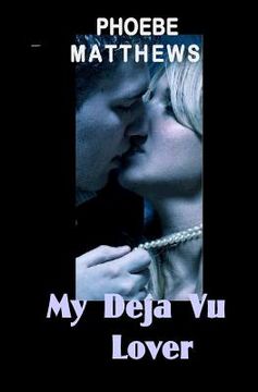 portada My Deja Vu Lover (en Inglés)