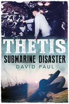 portada Thetis: Submarine Disaster (in English)