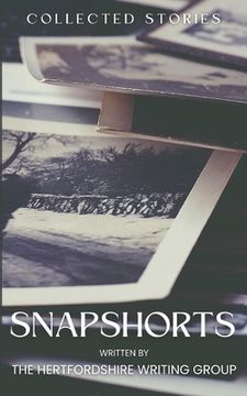 portada Snapshorts: Collected Stories (in English)