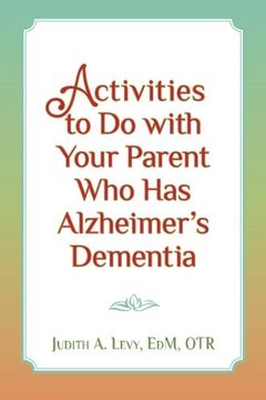 portada Activities to do with Your Parent who has Alzheimer's Dementia