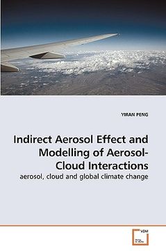 portada indirect aerosol effect and modelling of aerosol-cloud interactions