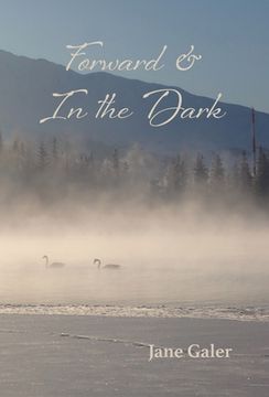 portada Forward & In the Dark (en Inglés)