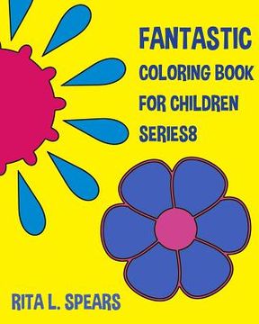 portada Fantastic Coloring book For Children SERIES8 (en Inglés)