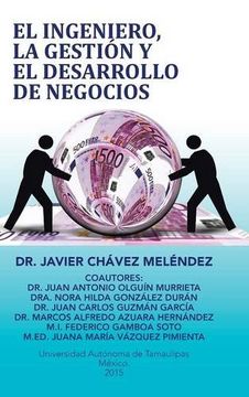 portada El Ingeniero, la Gestión y el Desarrollo de Negocios