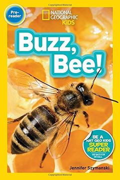 portada National Geographic Readers: Buzz, Bee! (en Inglés)
