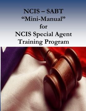 portada NCIS - SABT "Mini-Manual" for NCIS Special Agent Training Program
