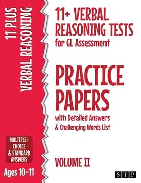 portada 11+ Verbal Reasoning Tests for GL Assessment Practice Papers with Detailed Answers & Challenging Words List: Volume II (Ages 10-11)