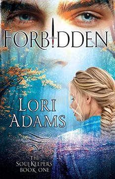 portada Forbidden, a Soulkeepers Novel (Book One): The Soulkeepers (en Inglés)