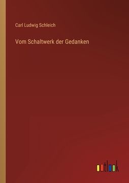 portada Vom Schaltwerk der Gedanken 